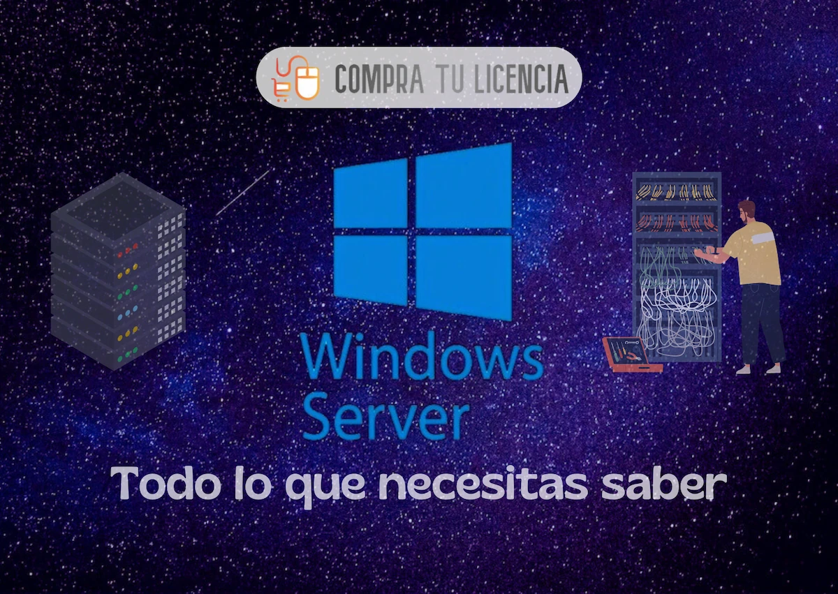 Windows Server: Todo lo que necesitas saber